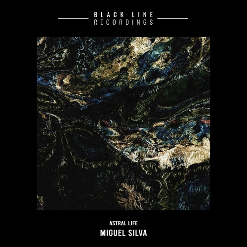Miguel Silva - Astral Life [BLR030]